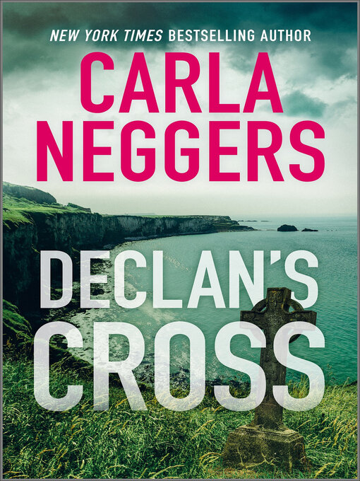 Title details for Declan's Cross by Carla Neggers - Available